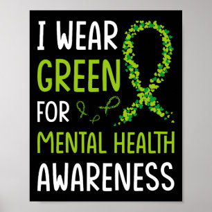 Ik Draag Green for Mental Health Awareness Maand 6 Poster