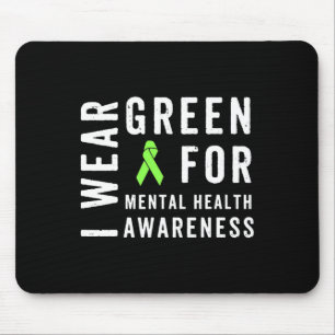 Ik Draag Green for Mental Health Awareness Maand Muismat