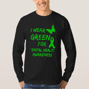 Ik Draag Green for Mental Health Awareness Mais Di T-shirt