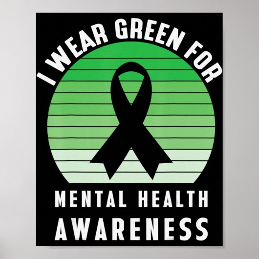 Ik Draag Green for Mental Health Awareness Month R Poster (Voorkant)