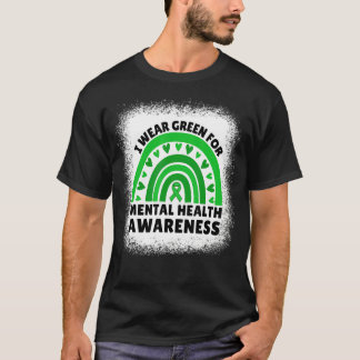 Ik Draag Green for Mental Health Awareness Month R T-shirt