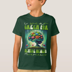 Ik Draag Green for Mental Health Awareness T-shirt