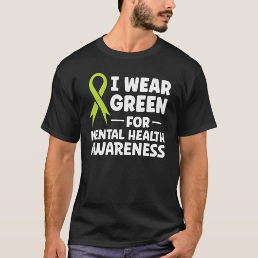 Ik Draag Green for Mental Health Awareness T-shirt (Voorkant)