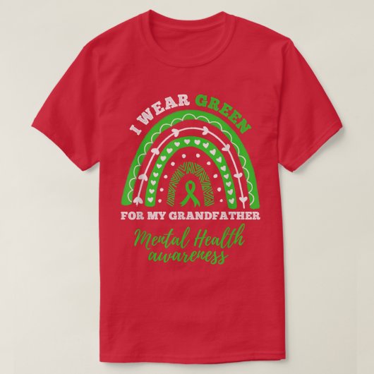 Ik Draag Green voor mijn grootvader Mental Health  T-shirt (Design voorkant)