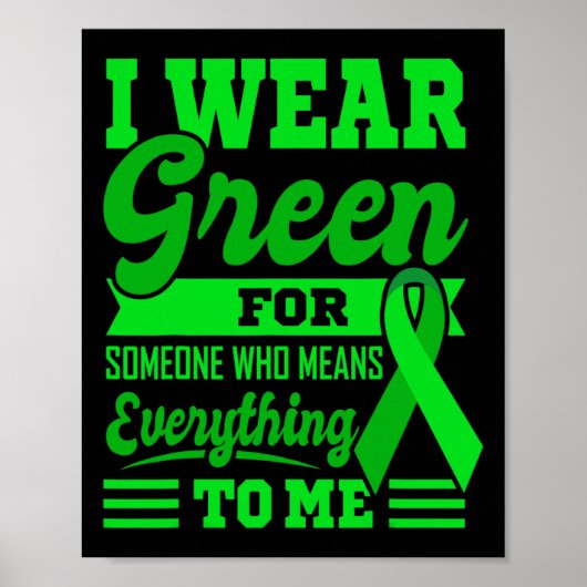 Ik DRAAG GREEN World Cancer Day Gift Green Ribbon  Poster (Voorkant)