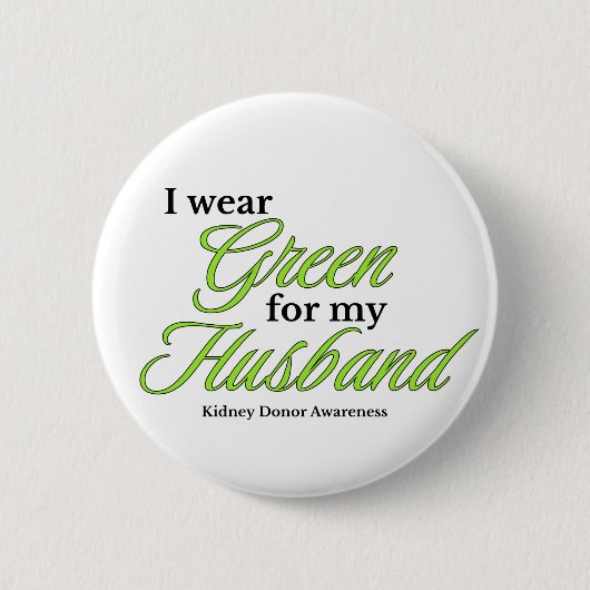 Ik draag groen ter ondersteuning van mijn man ronde button 5,7 cm (Voorkant)