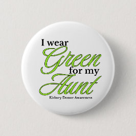Ik draag groen ter ondersteuning van mijn tante ronde button 5,7 cm