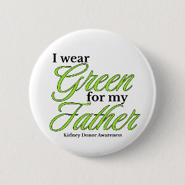 Ik draag groen ter ondersteuning van mijn vader ronde button 5,7 cm