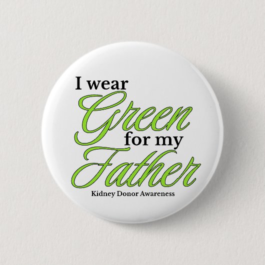 Ik draag groen ter ondersteuning van mijn vader ronde button 5,7 cm (Voorkant)
