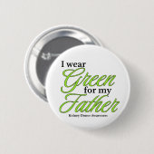 Ik draag groen ter ondersteuning van mijn vader ronde button 5,7 cm (Voorkant /achterkant)