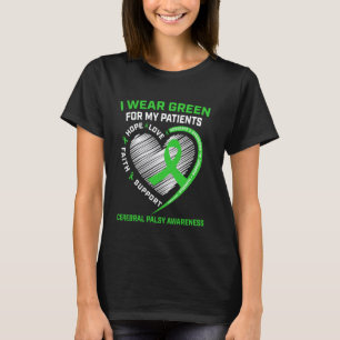 Ik Draag Groen Voor De Aandacht Voor Cerebrale Par T-shirt