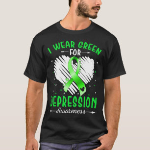 Ik draag groen voor het bewustzijn van DEPRESSIE T-shirt