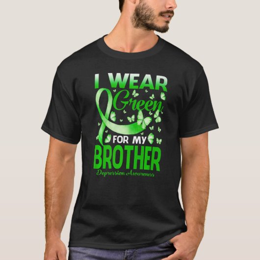 Ik Draag groen voor mijn broederdepressie bewustzi T-shirt (Voorkant)