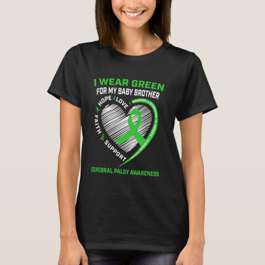 Ik Draag groen voor mijn broer Cerebral Palsy Awar T-shirt (Voorkant)