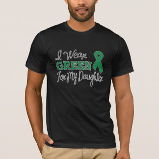 Ik Draag groen voor mijn dochter (groen lint) T-shirt