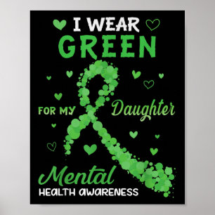 Ik Draag groen voor mijn dochter Mental Health Awa Poster