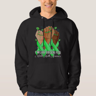 Ik draag groen voor mijn Ik draag groen voor geest Hoodie