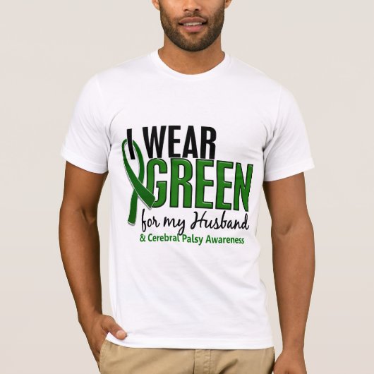 Ik Draag groen voor mijn man 10 Cerebral Palsy T-shirt (Voorkant)