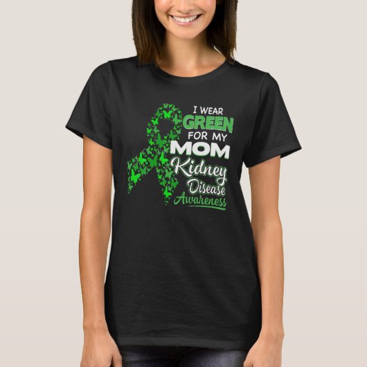 Ik Draag groen voor mijn moeder - nierziekte - bew T-shirt (Voorkant)