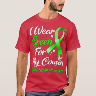 Ik Draag groen voor mijn neef-geestelijke gezondhe T-shirt