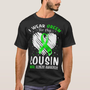 Ik Draag groen voor mijn neef psychische ziekte Aw T-shirt