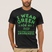 Ik Draag groen voor mijn vader galwegkanker op maa T-shirt (Voorkant)