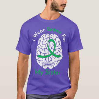 Ik Draag groen voor mijn zuster Mental Health Awar T-shirt