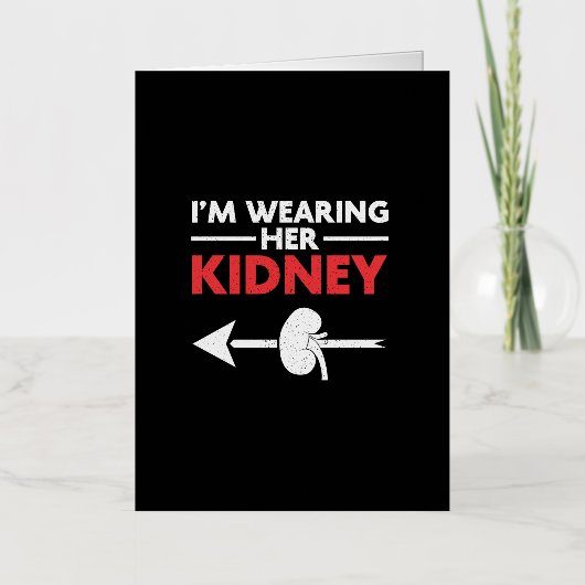 Ik draag haar nierdonororgaantransplantatie folie wenskaart (Voorkant)