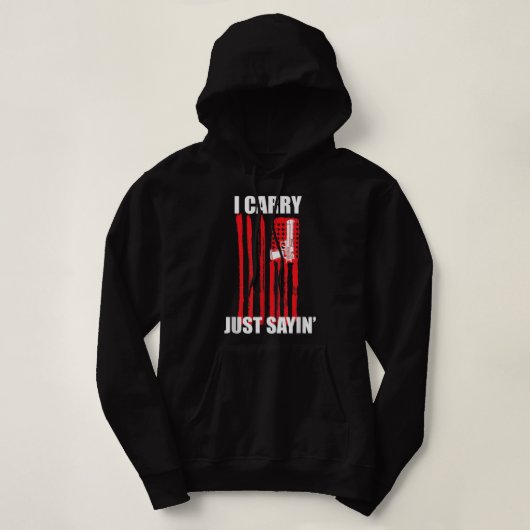 Ik draag het. Gewoon Sayin' Concealed Carry Hoodie (Design voorkant)