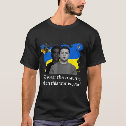"Ik Draag het kostuum" Zelensky T-shirt | Oekraïne (Voorkant)