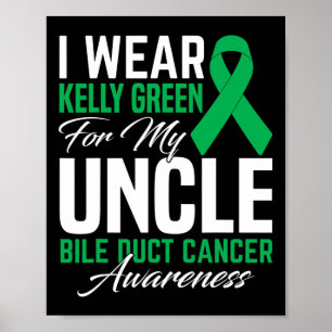 Ik Draag Kelly Green voor mijn oom galwegkanker A Poster