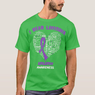 Ik Draag lavendel voor epilepsiebewustzijn Faith H T-shirt
