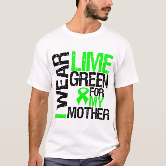 Ik Draag Lime Green voor mijn moeder lymfoom T-shirt (Voorkant)