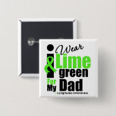 Ik Draag Lime Green voor mijn vader Vierkante Button 5,1 Cm (Voorkant /achterkant)