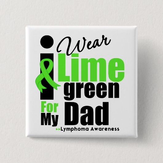Ik Draag Lime Green voor mijn vader Vierkante Button 5,1 Cm (Voorkant)