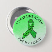 Ik draag Lime Green voor mijn vriend Lyme Button (Voorkant /achterkant)