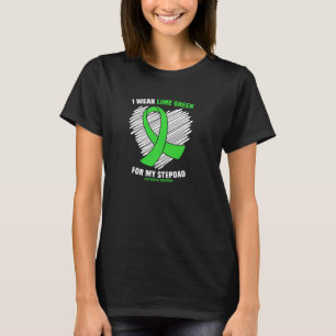 Ik Draag Lime Green voor mijn ziekte van Stepdad L T-shirt