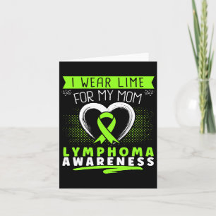 Ik Draag Limoen voor mijn mama Lymphoma Awareness Kaart