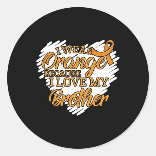 Ik Draag Oranje omdat ik van mijn broer hou Ronde Sticker (Voorkant)