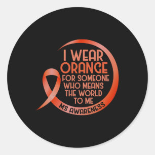 Ik Draag Oranje voor iemand die MS multiple sclero Ronde Sticker