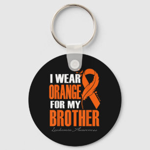 Ik draag oranje voor mijn broer Leukemie bewustzij Sleutelhanger