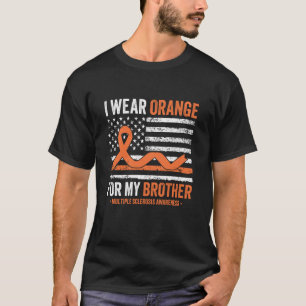 Ik draag oranje voor mijn broer Multiple Sclerose T-shirt