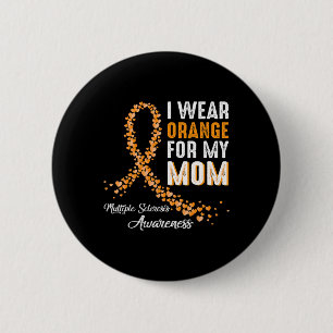 Ik Draag Oranje voor mijn mama multiple sclerose w Ronde Button 5,7 Cm