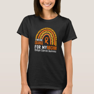 Ik Draag Oranje voor mijn mama multiple sclerose w T-shirt