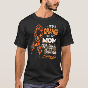 Ik Draag Oranje voor mijn mama multiple sclerose w T-shirt