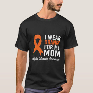 Ik Draag Oranje voor mijn mama multiple sclerose w T-shirt