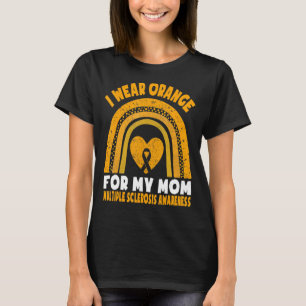 Ik Draag Oranje voor mijn mama multiple sclerose w T-shirt