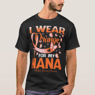 Ik Draag Oranje voor mijn Nana Multiple Sclerosis T-shirt