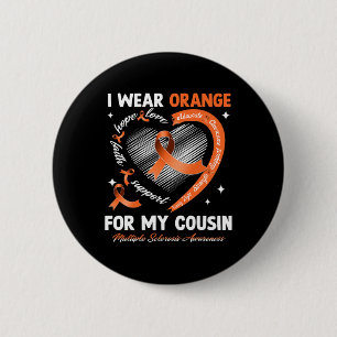Ik Draag Oranje voor mijn neef multiple sclerose A Ronde Button 5,7 Cm