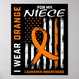 Ik Draag Oranje voor mijn nichtleukemie bewustword Poster